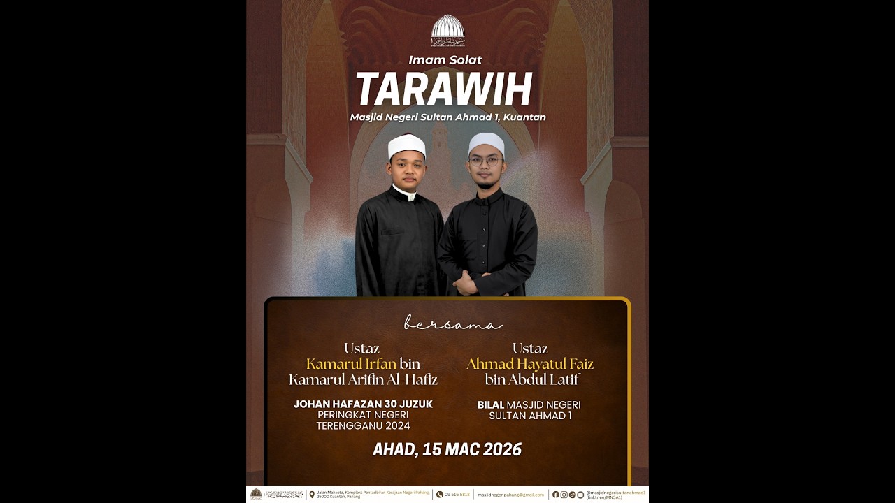 𝗜𝗺𝗮𝗺 𝗧𝗮𝗿𝗮𝘄𝗶𝗵 𝗔𝗵𝗮𝗱, 𝟭𝟱 𝗠𝗮𝗰 𝟮𝟬𝟮𝟲 𝗠𝗮𝘀𝗷𝗶𝗱 𝗡𝗲𝗴𝗲𝗿𝗶 𝗦𝘂𝗹𝘁𝗮𝗻 𝗔𝗵𝗺𝗮𝗱 𝟭, 𝗞𝘂𝗮𝗻𝘁𝗮𝗻