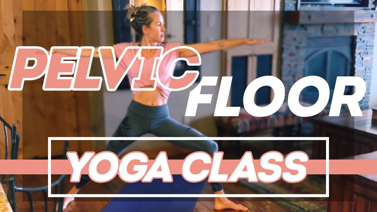 Full-Length Pelvic Floor Yoga Class for Everybody (50-Min)