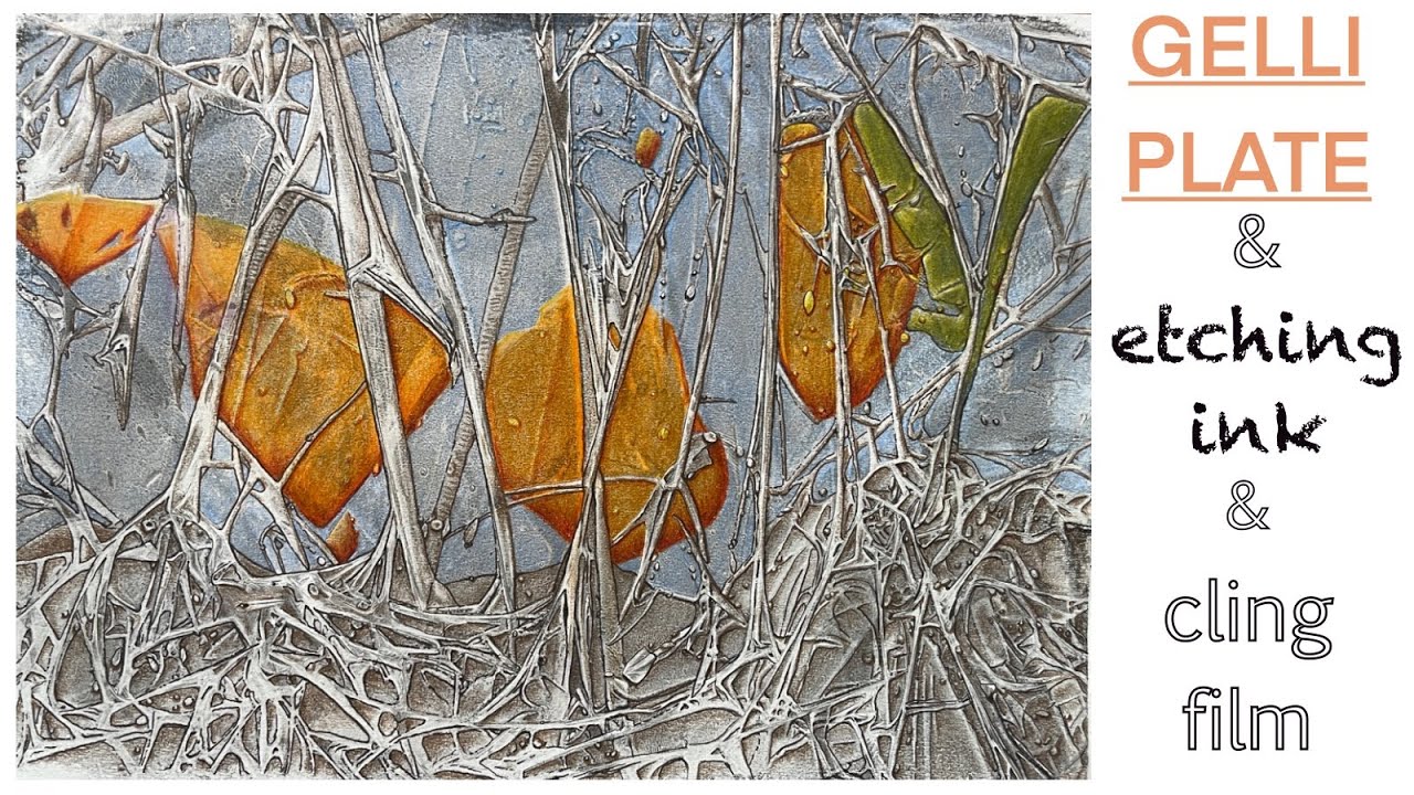 GELLI PLATE: printing with etching inks, cling film and wallpaper PART 1
