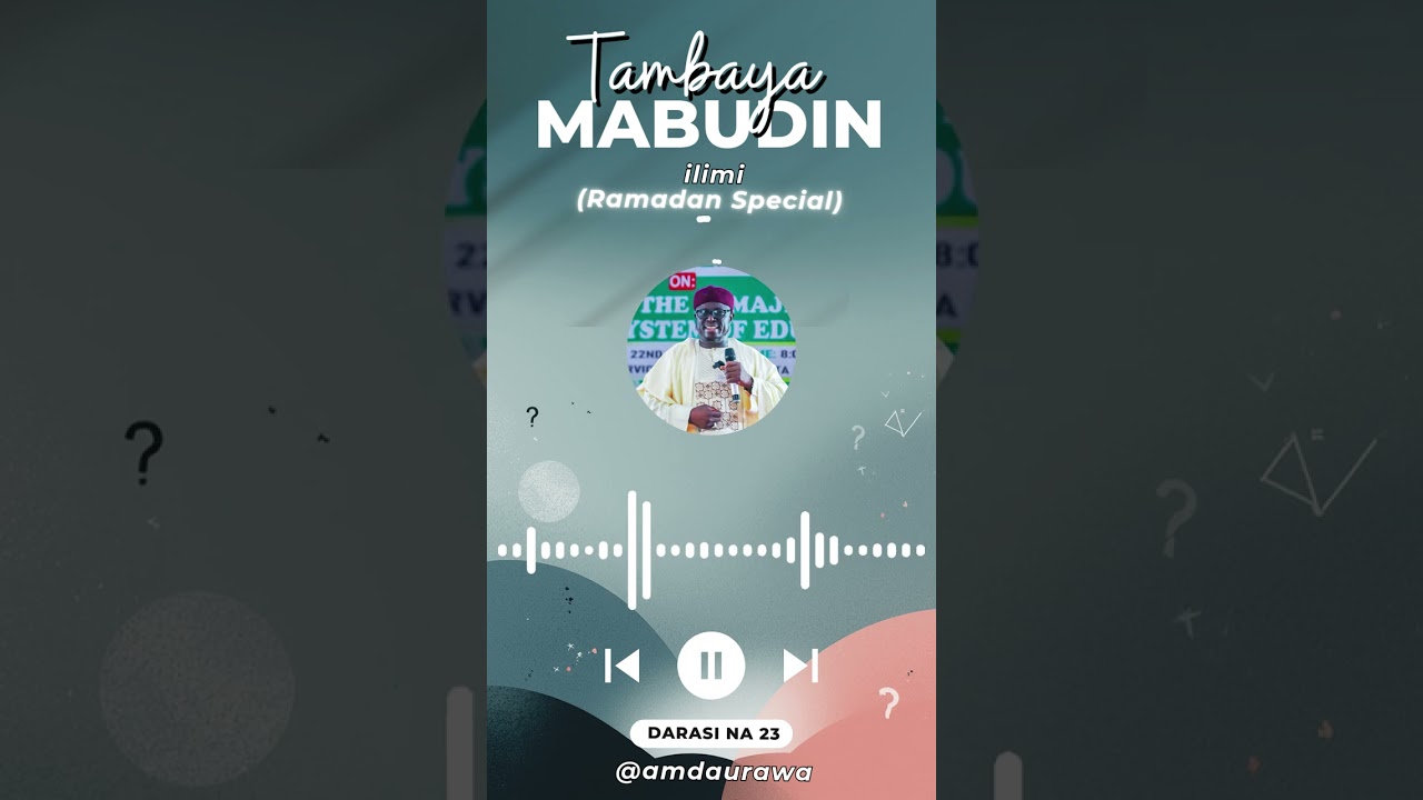Tambaya Mabudin Ilimi (Ramadan Special) | Imam (Dr). Aminu Ibrahim Daurawa No.26