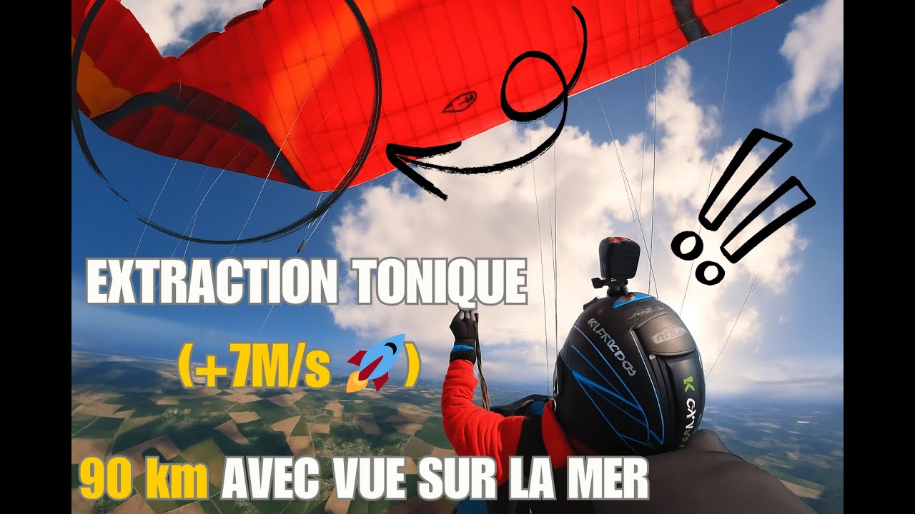 Extraction TONIQUE en parapente (+7M/S 😯) | 90 KM avec vue sur LA MER