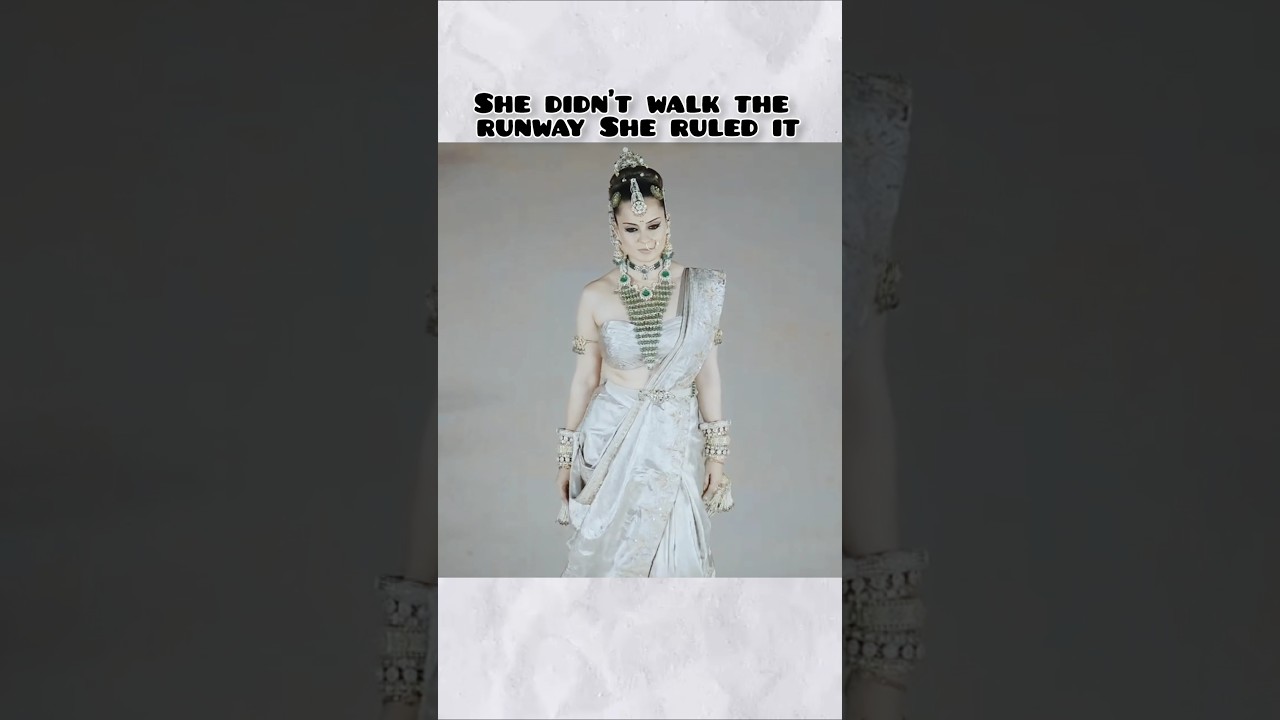 The Queen Is BACK 🛐🤌#queen #kanganaranaut #walk #rampwalk #trending