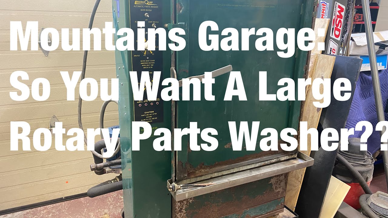 Mountains Garage: So You Want A Large Parts Washer??
