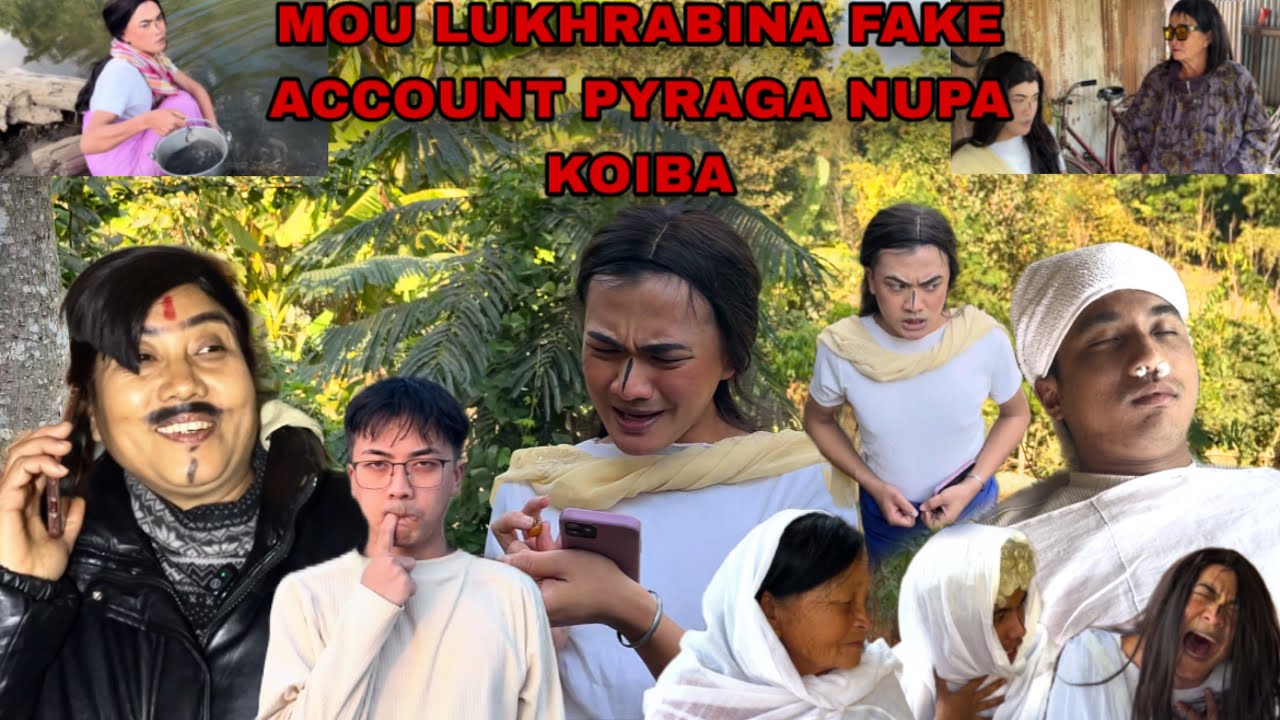 MOU LUKHRABINA FAKE ACCOUNT DAGI NUPA KOIBA || COMEDY FUNNY SKIT MANIPURI ||