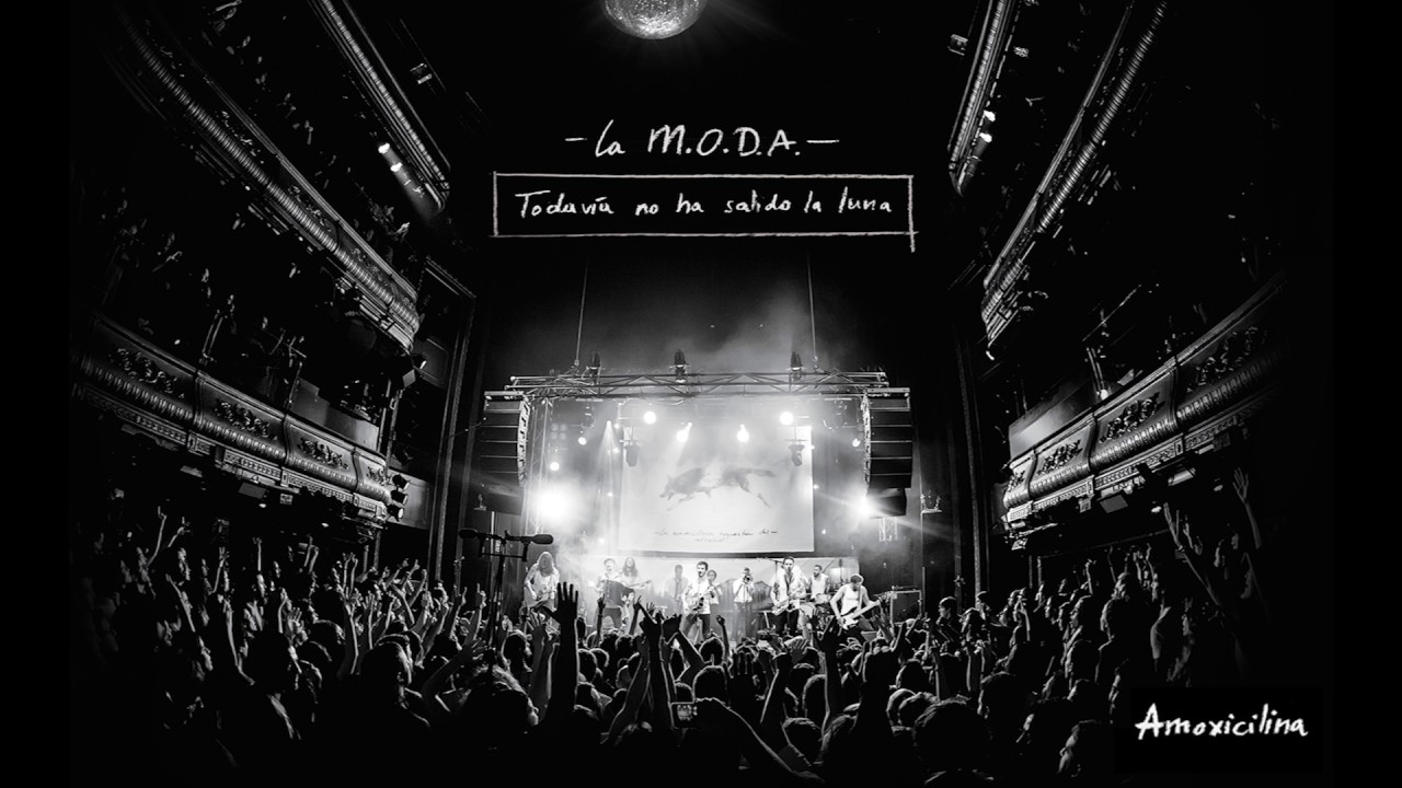 La M.O.D.A. - Amoxicilina (en directo // 'Todavía no ha salido la luna')