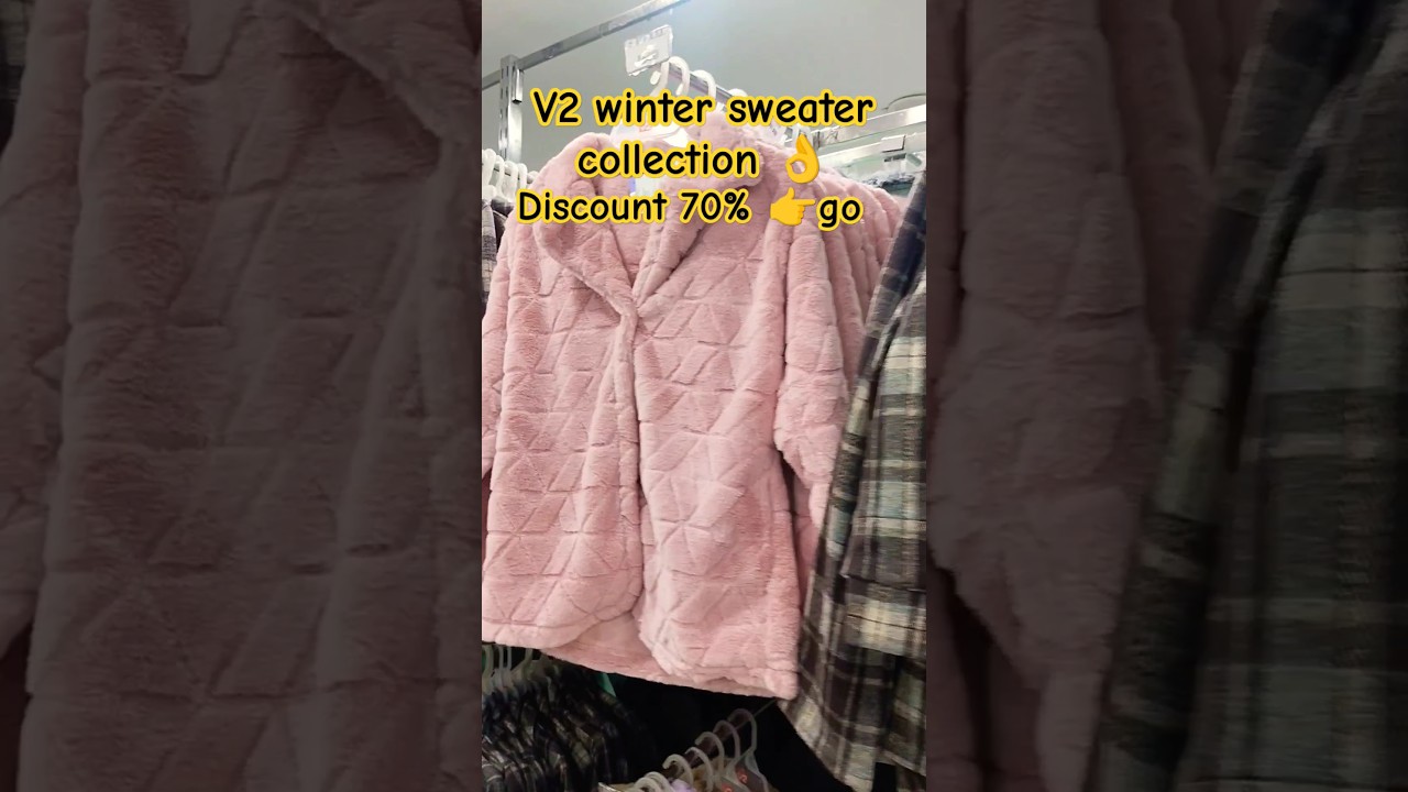 V2 new collection 70%off👉go #youtubeshorts #v2 #newcollection #sweater #jacket #shorts #trending