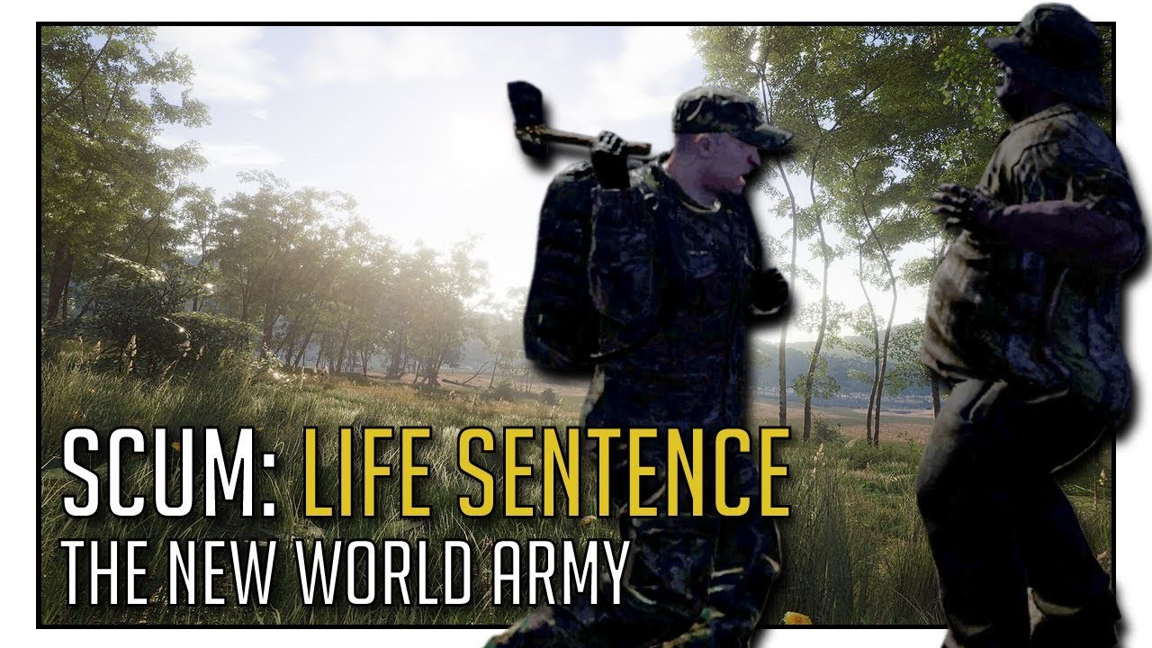SCUM: LIFE SENTENCE #4 - The New World Army (Roleplay Server)