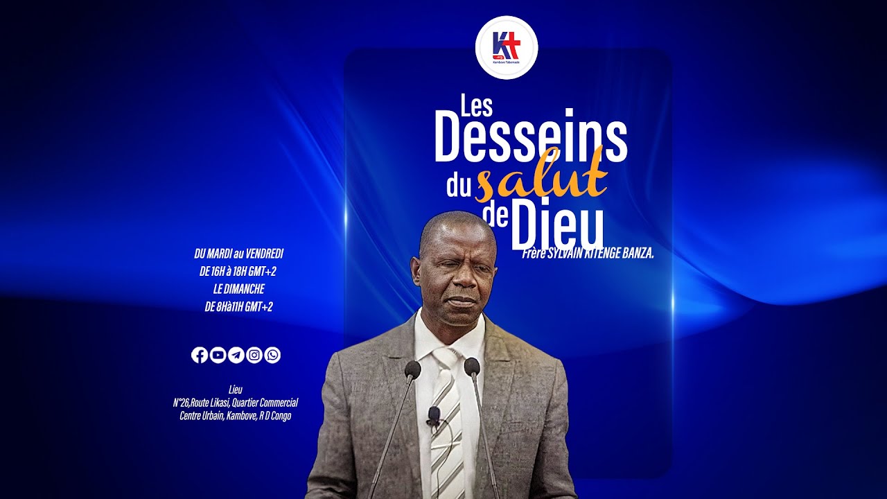 Dimanche 18/05/2025, Les desseins du salut de Dieu. Frère SYLVAIN KITENGE BANZA.