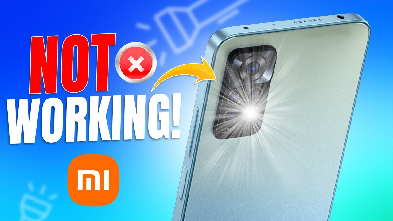 Redmi Flashlight Not Working? | Fix Mi Torch/Flashlight Issues Easily