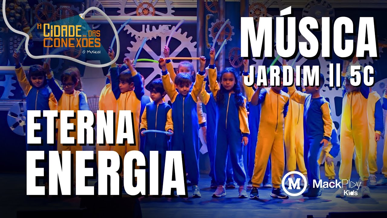 MÚSICA - ETERNA ENERGIA | JARDIM || 5C