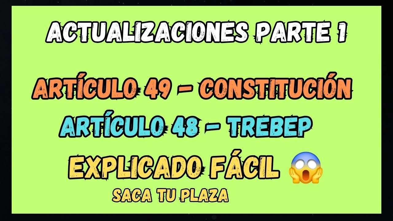 ACTUALIZACIÓN DE LEYES - OPOSICIONES - Parte 1