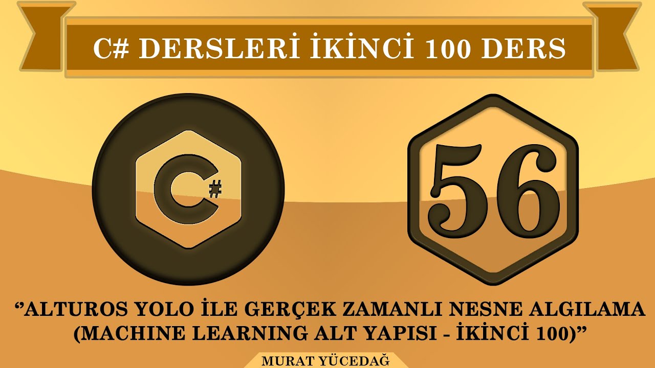 C# Ders 56 Alturos Yolo ile Gerçek Zamanlı Nesne Algılama (Machine Learning Alt Yapısı - ikinci100)