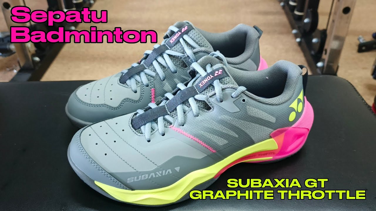 Unboxing Sepatu Terbaru Dari Yonex Subaxia GT (Graphite Throttle) 