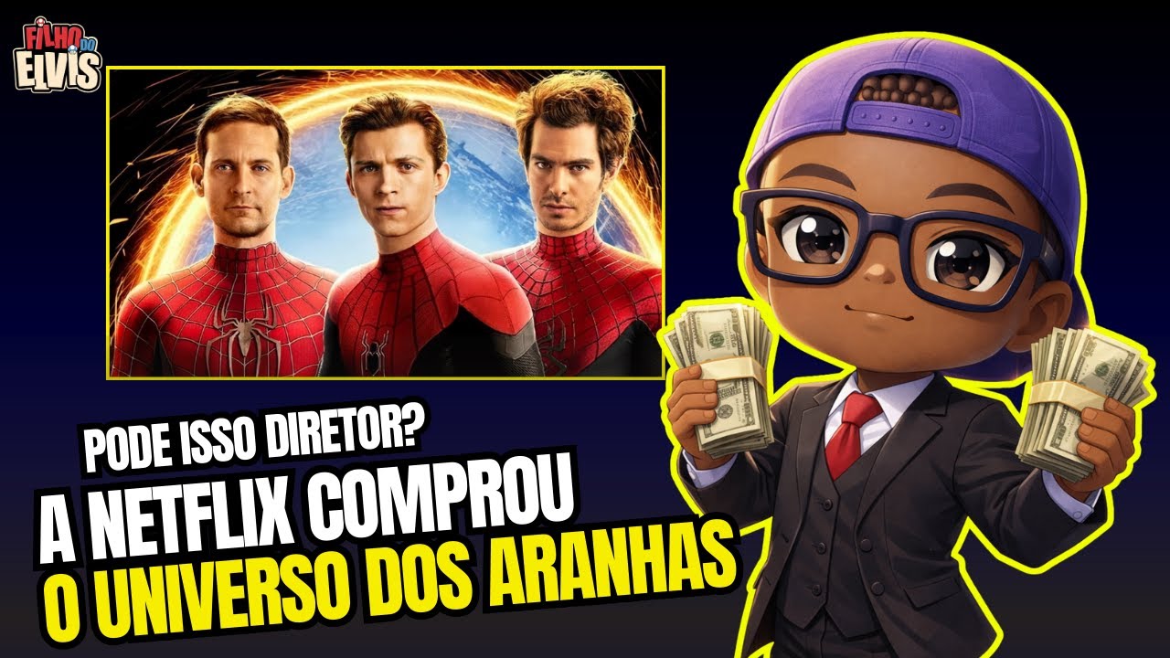 VÃO COMPRAR TUDO! A NETFLIX COMPROU OS DIREITOS DO HOMEM-ARANHA?