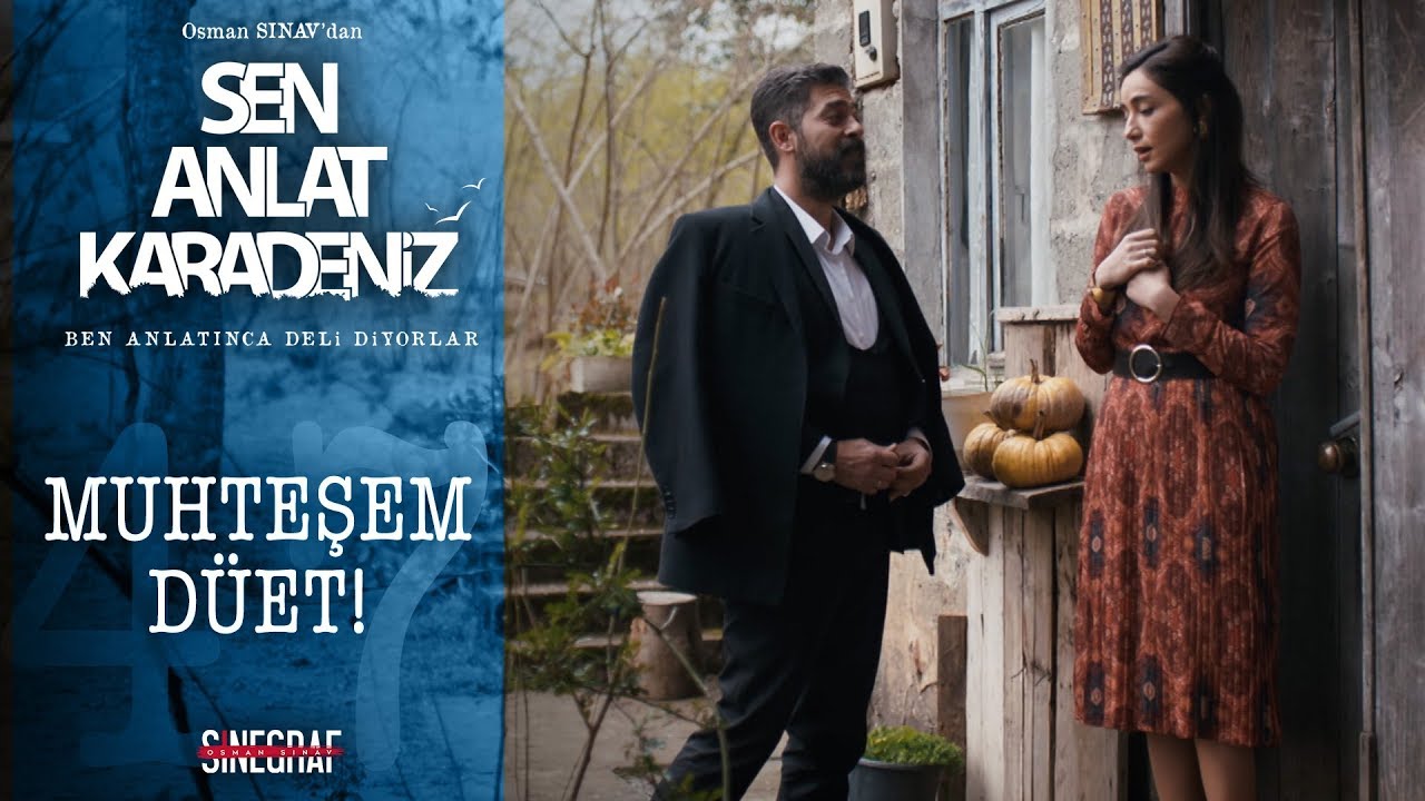 Asiye & Mustafa düeti! - Kapındaki Nar Midur? - Sen Anlat Karadeniz 47. Bölüm