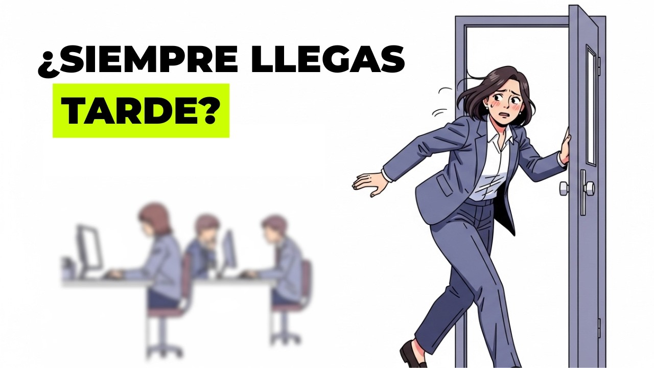 La Psicologia de las Personas que SIEMPRE llegan tarde