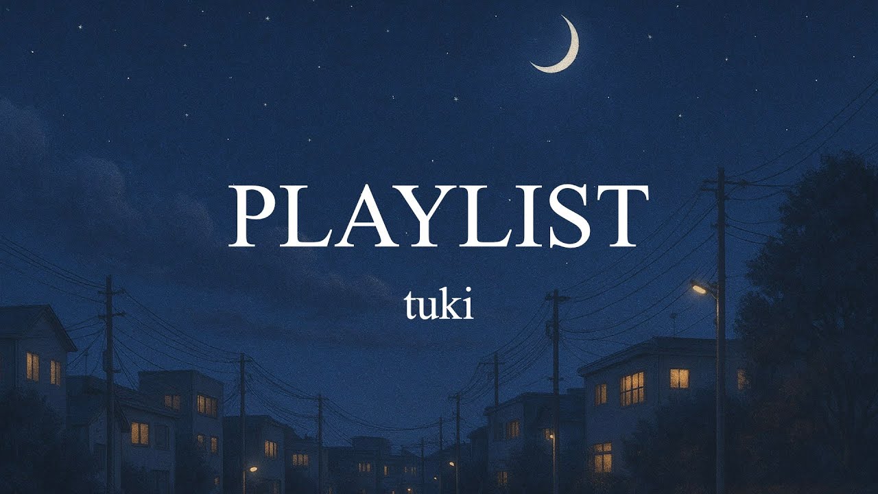 【𝐏𝐥𝐚𝐲𝐥𝐢𝐬𝐭】  츠키(tuki) - 노래 모음 [가사/lyrics/한글 자막]