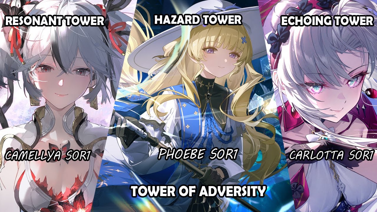Tower Of Adversity - S0R1 Camellya, S0R1 Phoebe, S0R1 Carlotta - Wuthering Waves