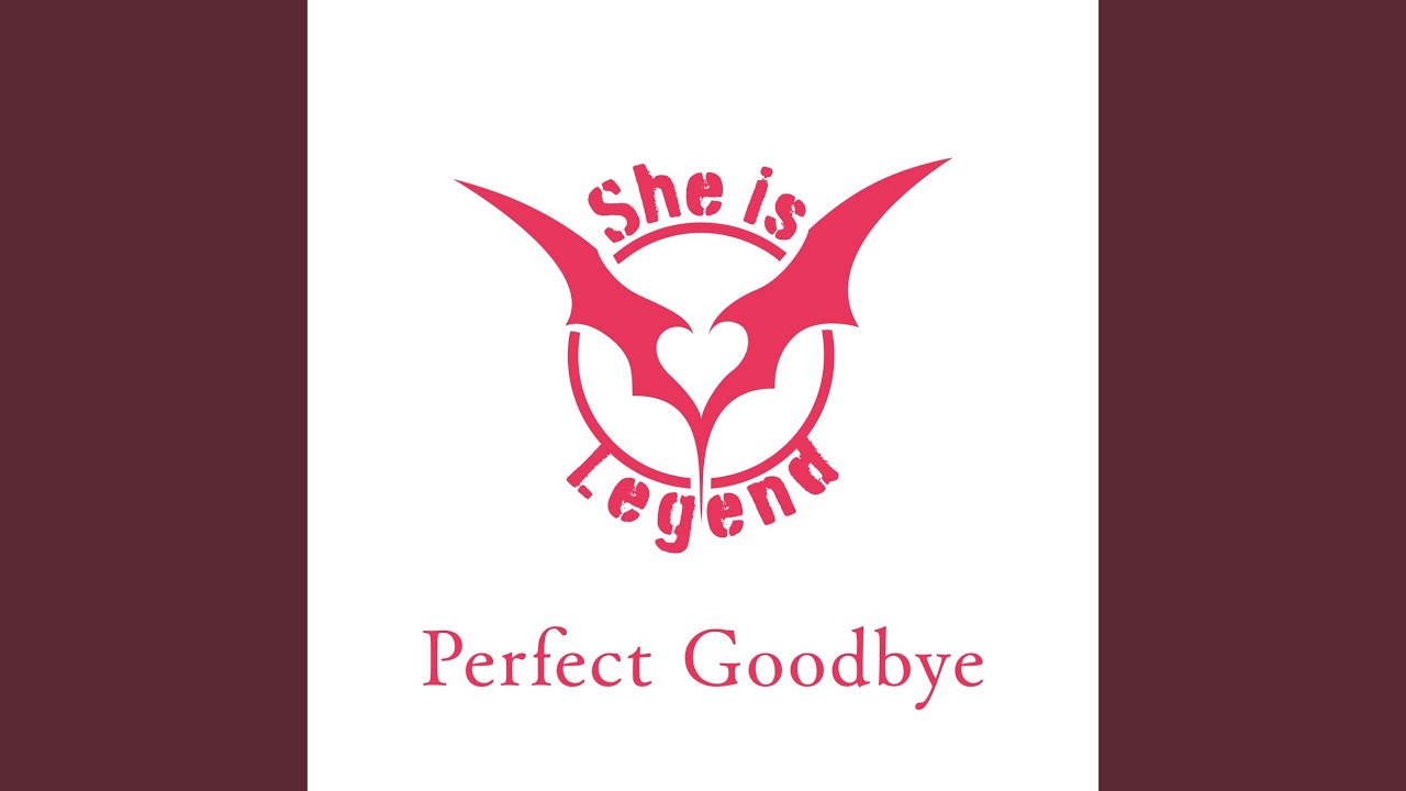 Perfect Goodbye