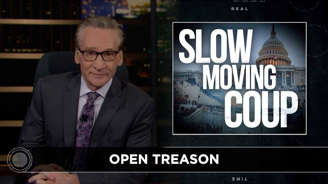 New Rule: The Slow-Moving Coup | Real Time with Bill Maher (HBO)