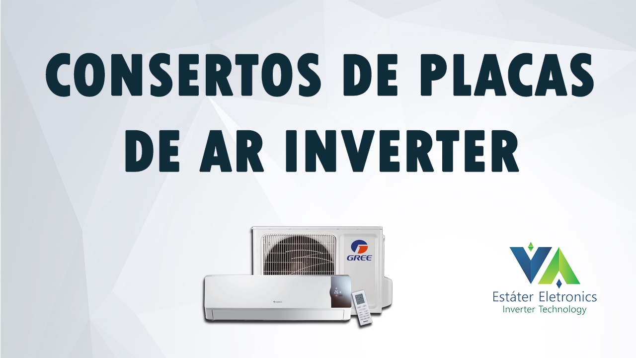 CONCERTOS DE PLACAS DE AR INVERTER