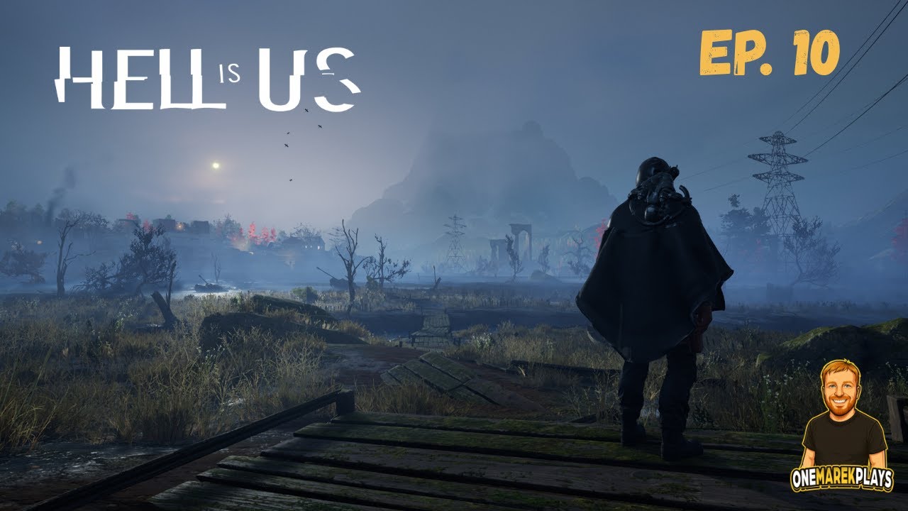 Hell Is Us Gameplay | Full Playthrough Ep. 10 - Vyssa Hills Story & Exploration