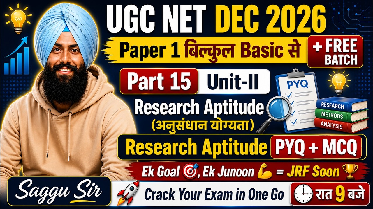 UGC NET Dec 2026 Paper 1 | MCQ + PYQ Research Aptitude | PART 15 | Saggu Sir #ugc #ugcnet