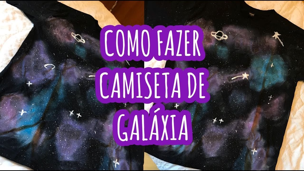 DIY: COMO FAZER CAMISETA DE GALÁXIA (tutorial)