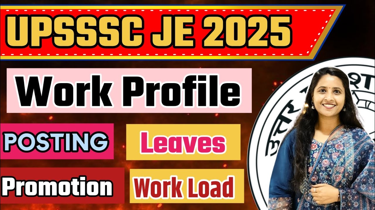 UPSSSC JE 2025 | UP JE Work Profile | UP  JE Leave /Posting/Promotion/Work Load | #targetwithreeshu 