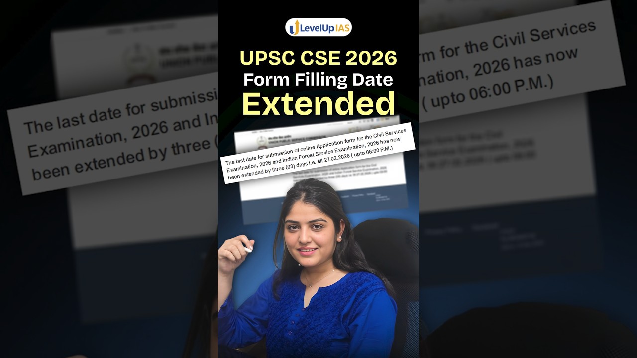 UPSC CSE 2026 Form Last Date Extended Till 27 February #shorts