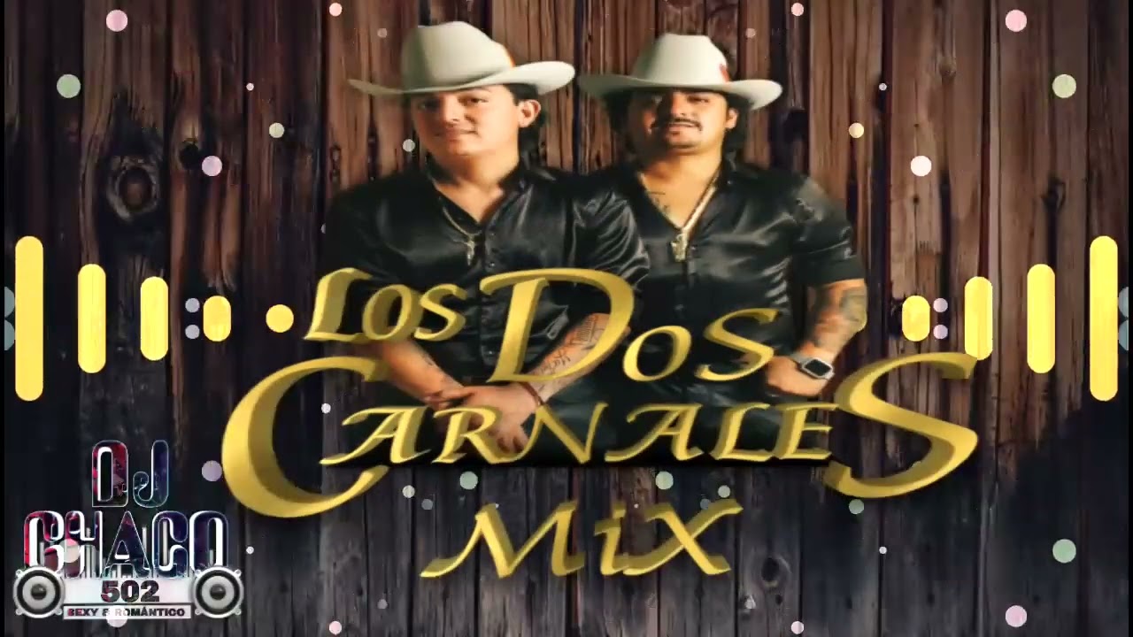 mix los dos carnales con @djchaco502  exitos romanticos la estacion de rolitas de cantina mix