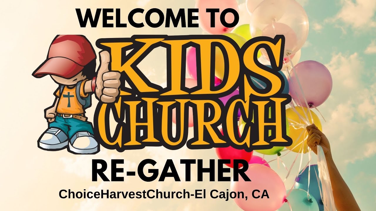 040421 KIDS CHURCH-Regather