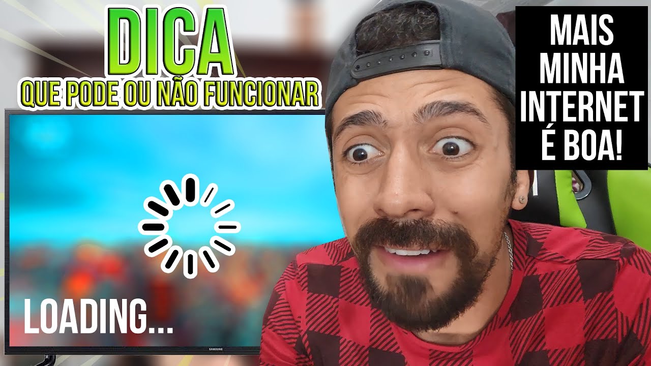 DICA: FILME  OU S&Eacute;RIE TRAVANDO MESMO COM A INTERNET BOA NA TV ( LOADING, CARREGANDO NO MEIO )