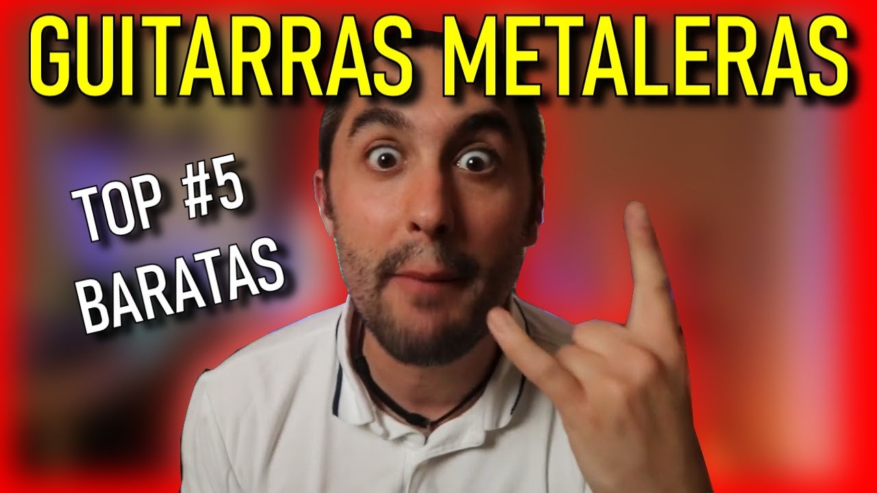 Las Mejores GUITARRAS METALERAS Baratas 🤘 Para Heavy Metal! TOP 5