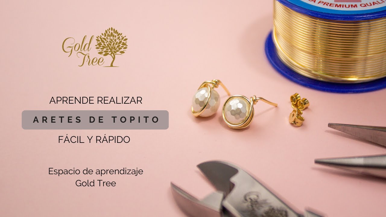 Aretes de topito f&aacute;ciles de realizar - Espacio de aprendizaje Gold Tree