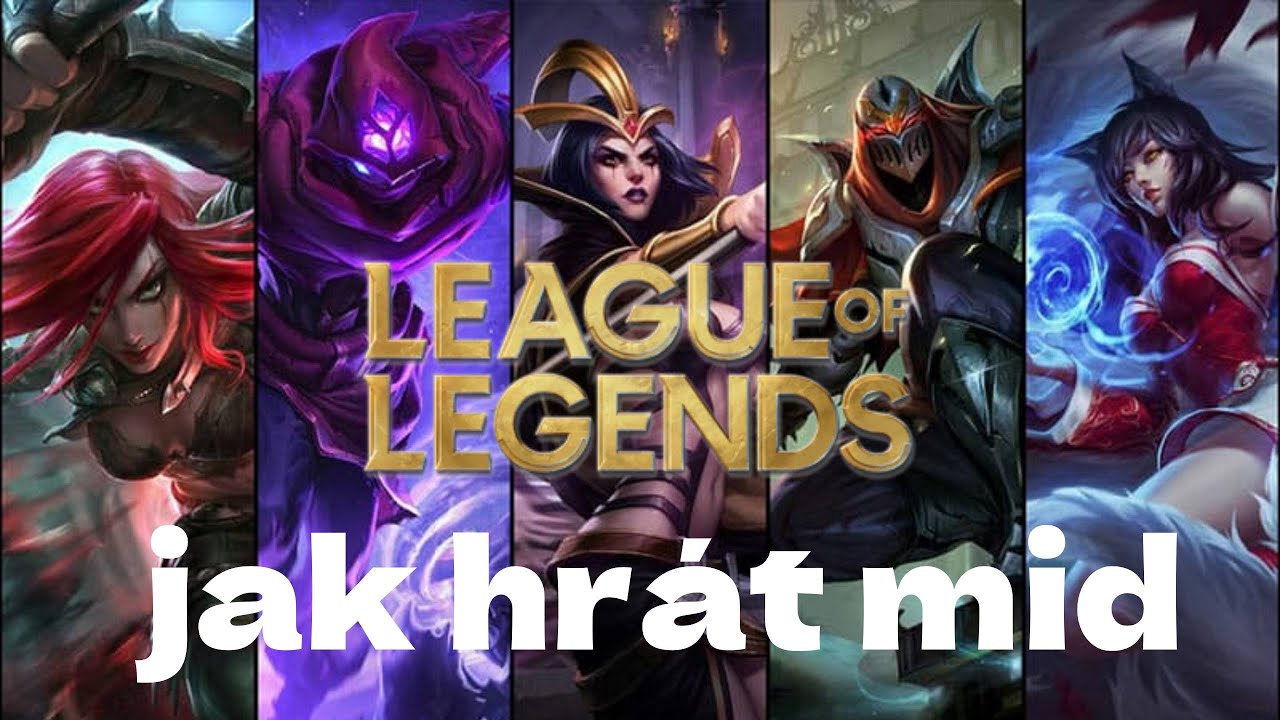 JAK HR&Aacute;T MIDLANE (mid) league of legends