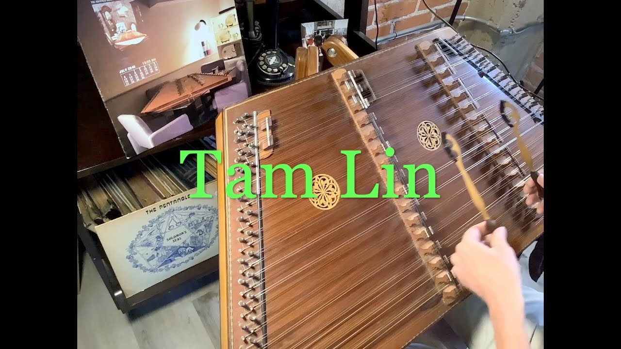 Tam Lin - Hammered Dulcimer