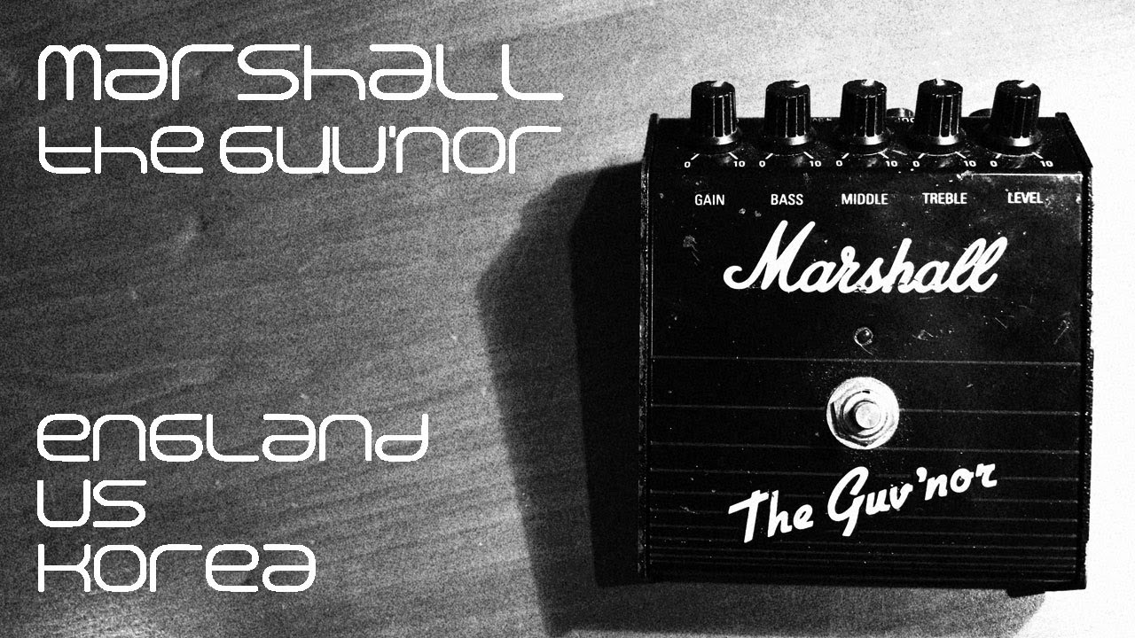 Marshall The Guv'nor: English vs. Korean. Plus: Wampler Plexi Drive