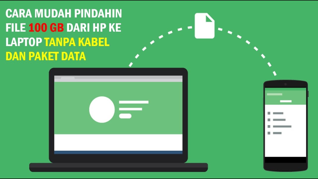 Cara Pindahkan File Dari Laptop ke HP atau Sebaliknya Tanpa Kabel dan Tanpa Internet