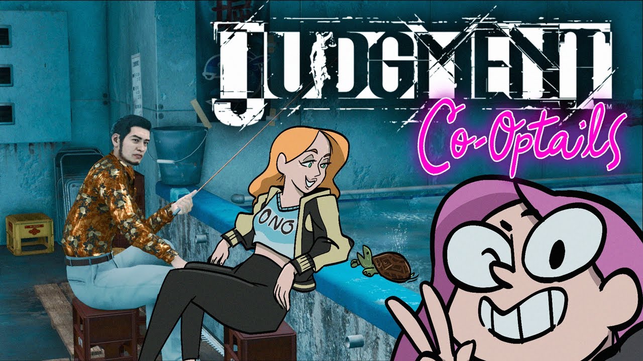 Scoping out the Scene - Judgment (RGG) #2 [Ladies Night: Co-Optails!]