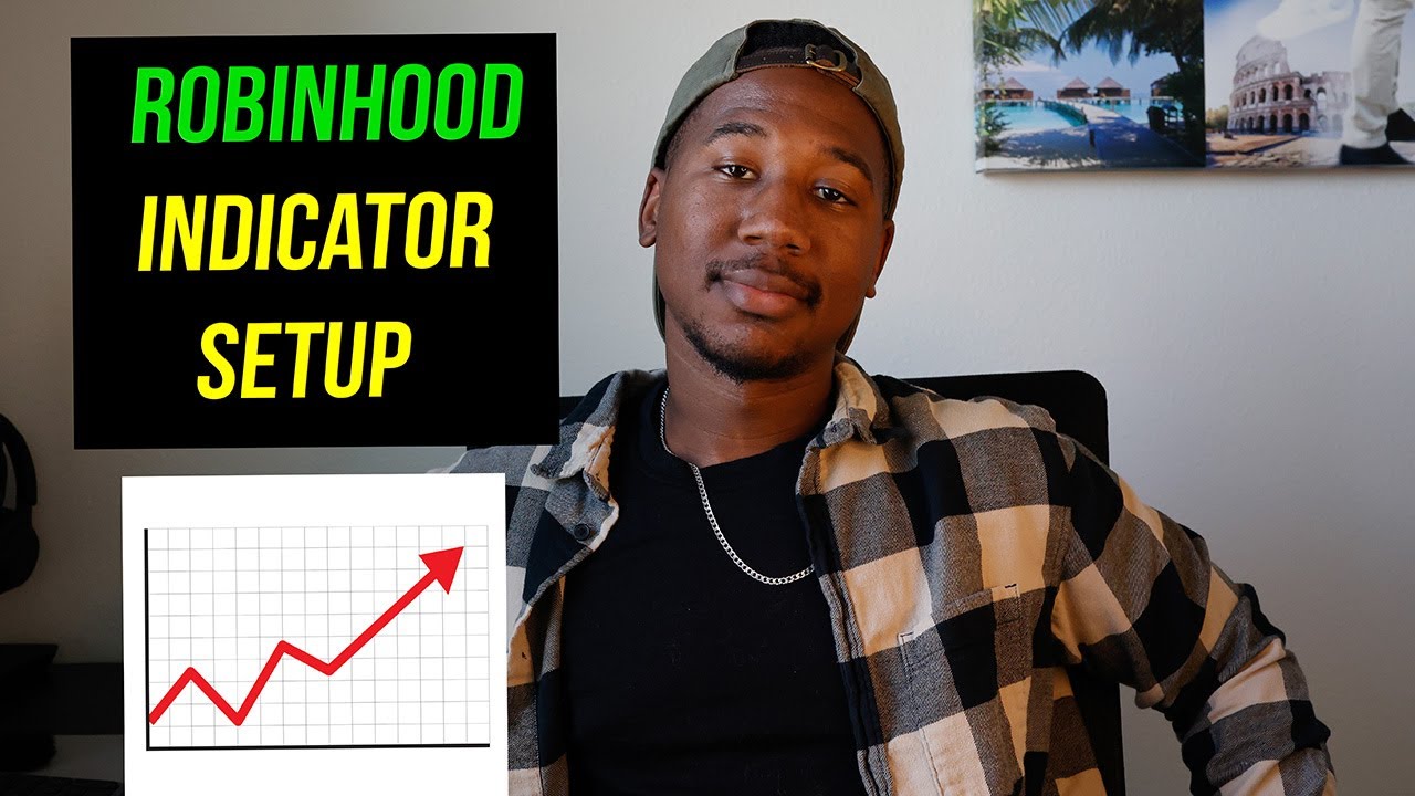 КАК НАСТРОИТЬ ИНДИКАТОРЫ НА ROBINHUOD
