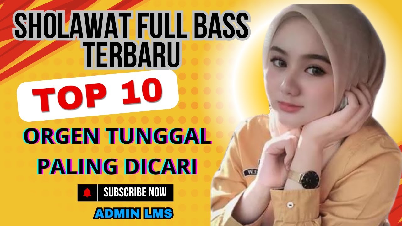 Sholawat Full Bass Terbaru 2025 Orgen Tunggal Paling Di Cari