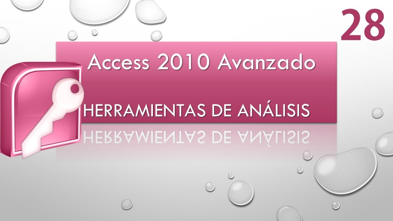 Curso Access 2010 Avanzado  Herramientas análisis  Vídeo 28