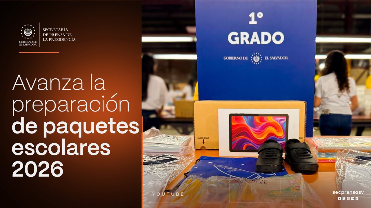 Gobierno del Presidente Nayib Bukele trabaja en los paquetes escolares 2026