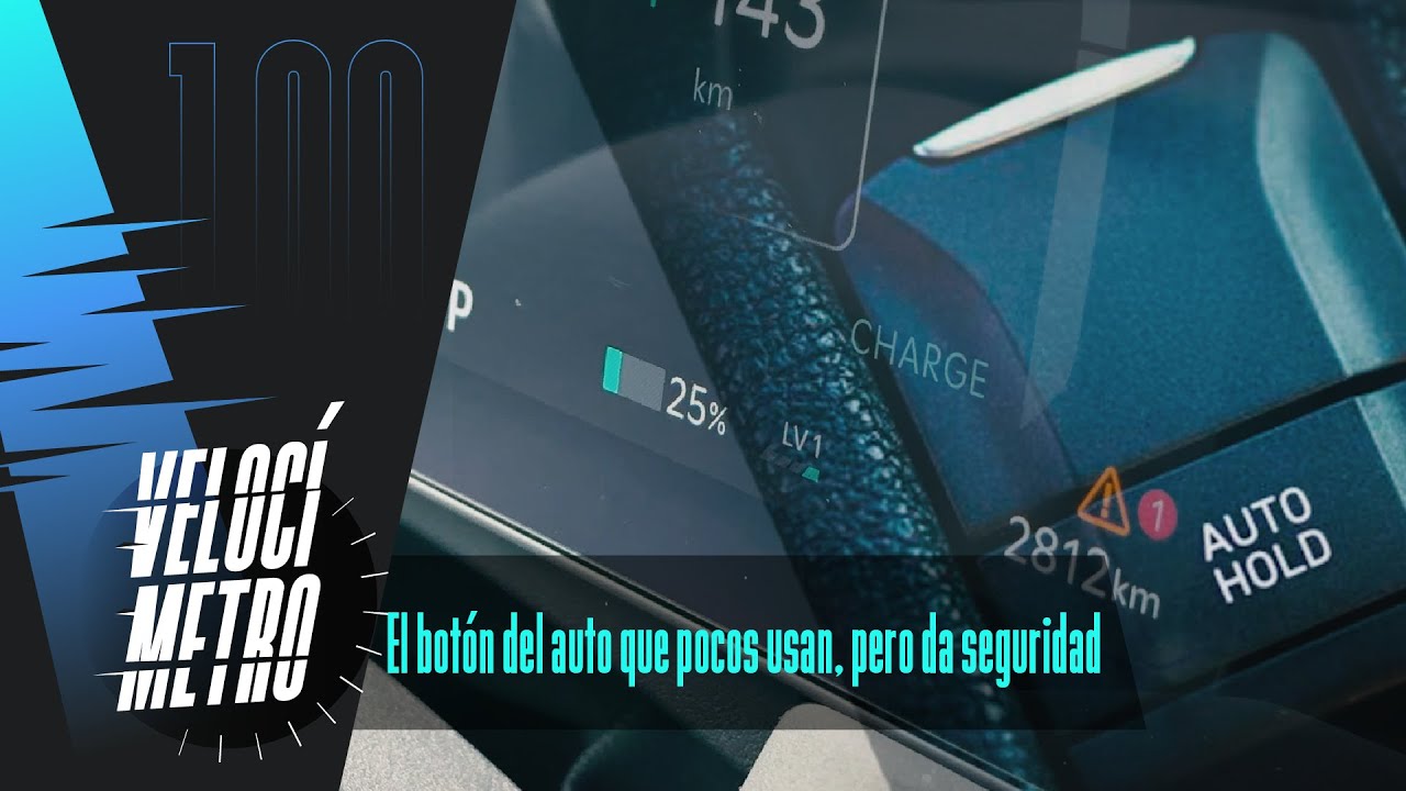 Qué es el AUTO HOLD y para qué funciona este botón