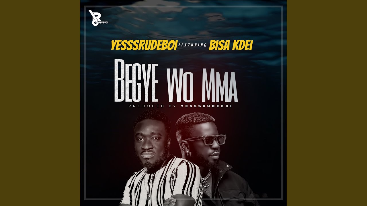 Begye Wo Mma