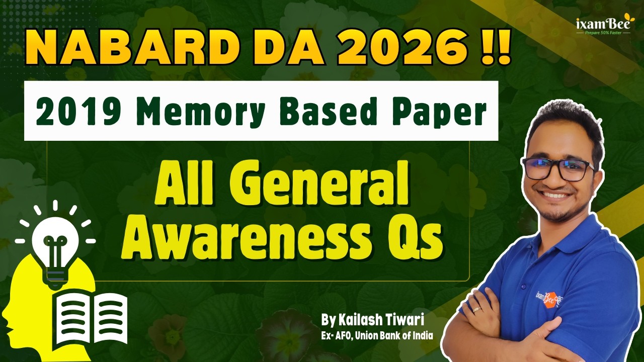 NABARD DA 2026 ||General Awareness Importance || All 50 Questions of 2019 Mains || By Kailash Tiwari