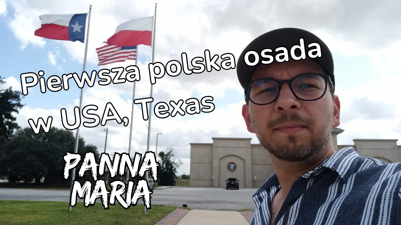 Pierwsza Polska osada w USA / Panna Maria, Texas