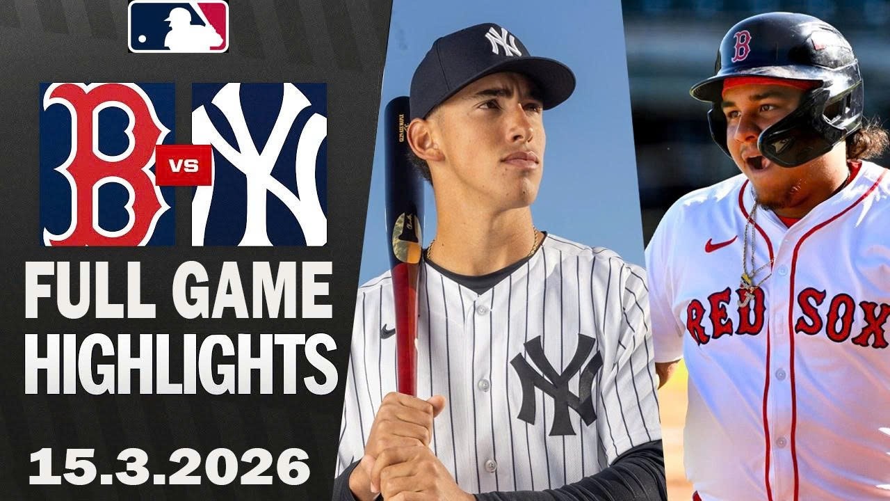 New York Yankees Vs  Boston Red Sox Full Game Highlights March 15,2026 MLB Spring Training 2026
