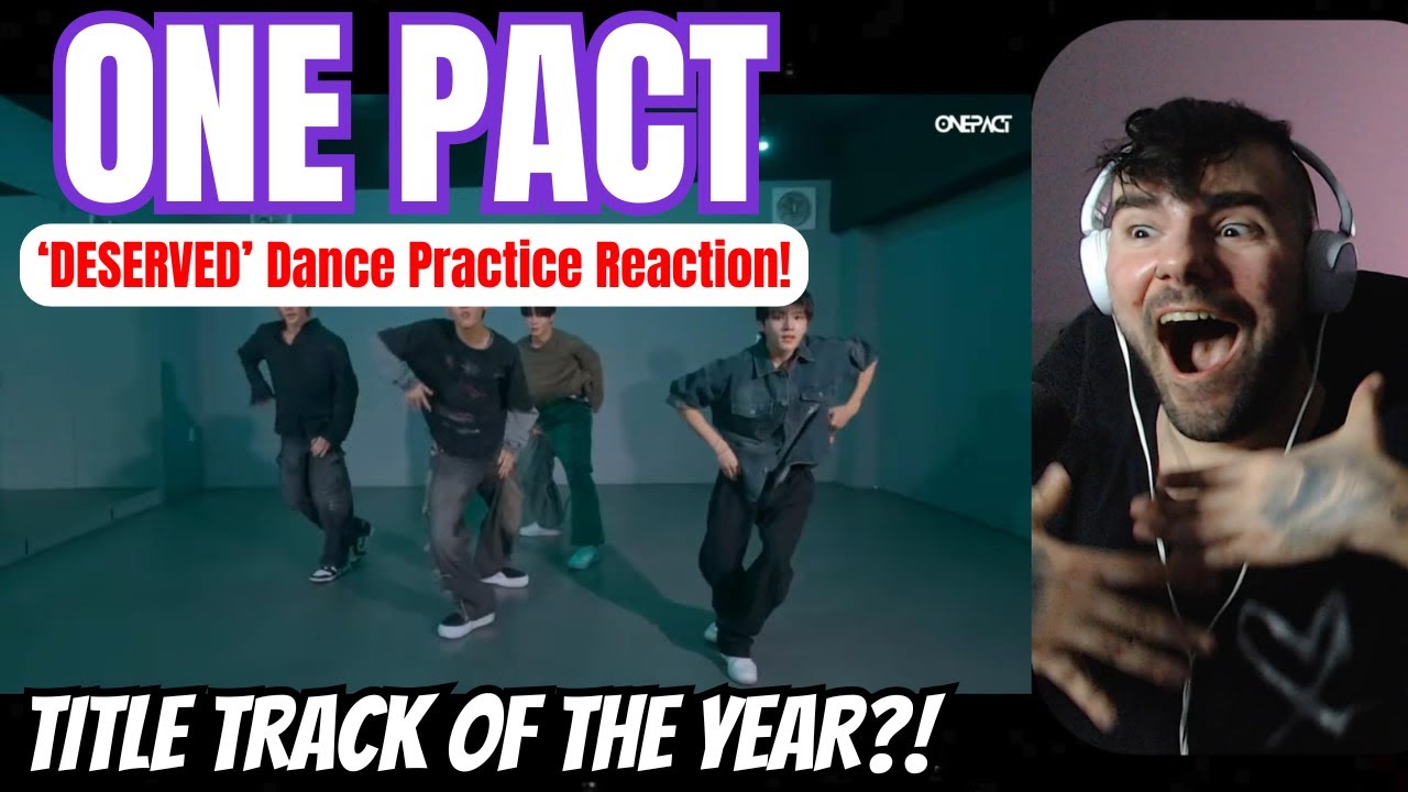 ONE PACT - 'Deserved' Dance Practice Reaction!